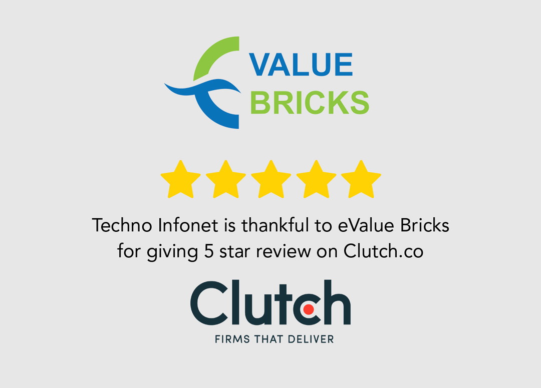 Techno Infonet is thankful to eValue Bricks for giving 5-star review on clutch.co
