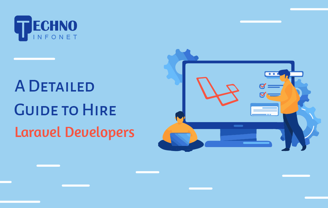 A detailed guide to Hire Laravel developers