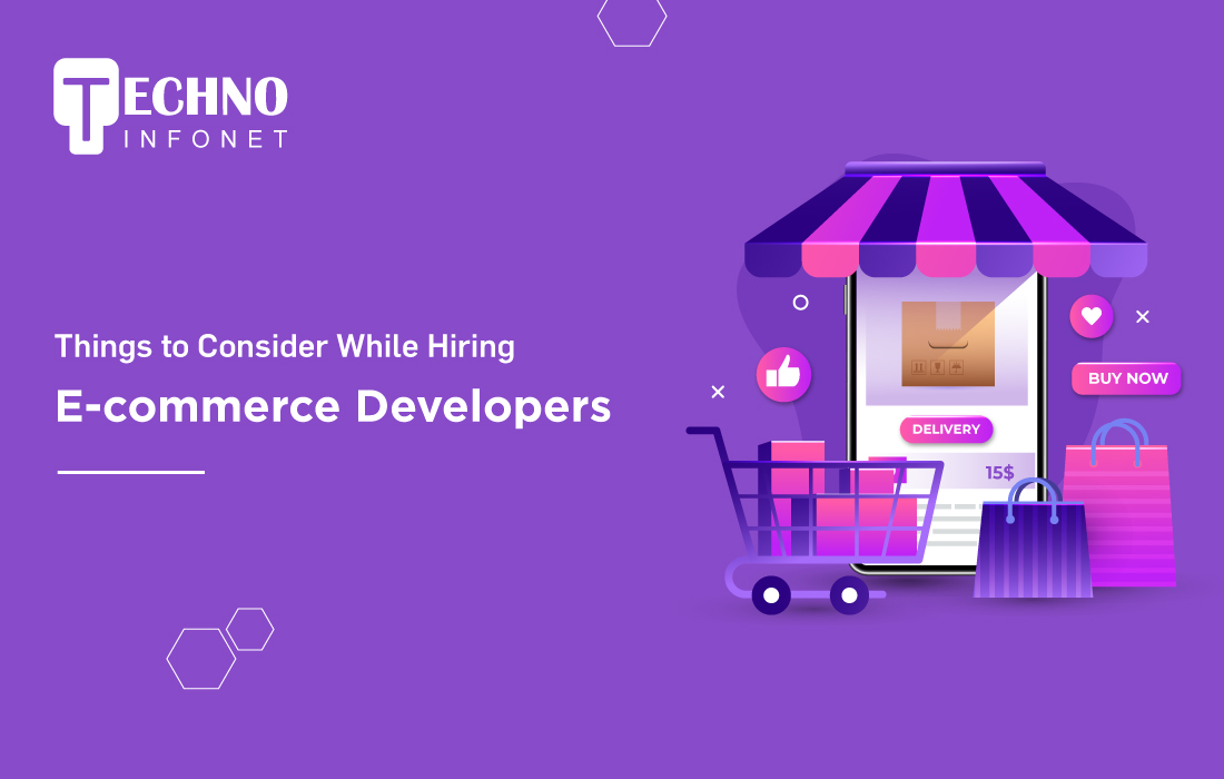 Hire E-Commerce Developers: Which Things Should Be Considered?